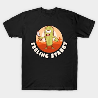 Feeling stabby cactus (on dark colors) T-Shirt